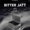 About Bitter Jatt Song